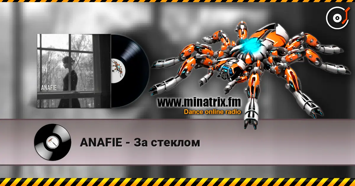 ANAFIE - За стеклом жоғары сапада онлайн тыңдау | Minatrix.FM