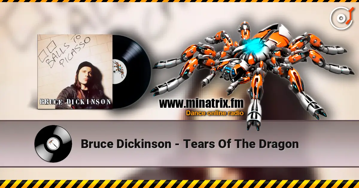 Bruce Dickinson - Tears Of The Dragon жоғары сапада онлайн тыңдау | Minatrix.FM