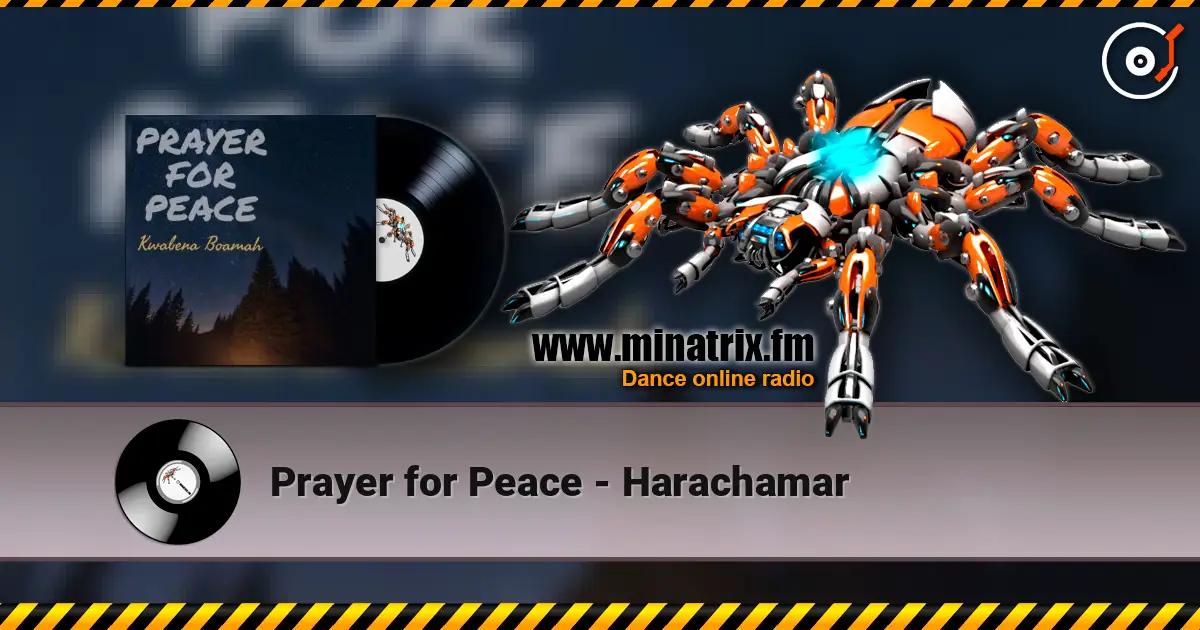 Prayer for Peace - Harachamar жоғары сапада онлайн тыңдау | Minatrix.FM