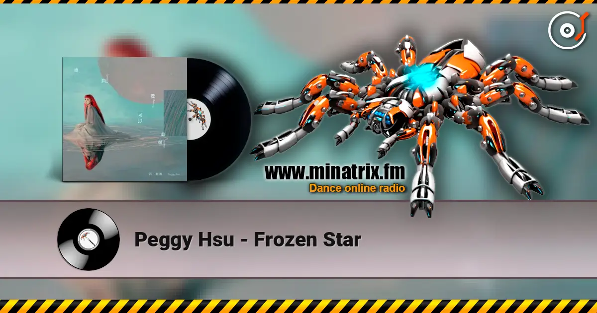 Peggy Hsu - Frozen Star жоғары сапада онлайн тыңдау | Minatrix.FM