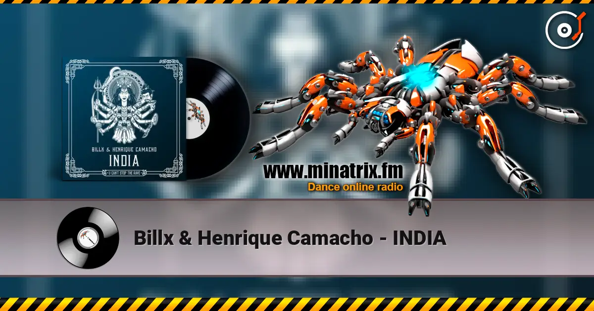 Billx & Henrique Camacho - INDIA жоғары сапада онлайн тыңдау | Minatrix.FM