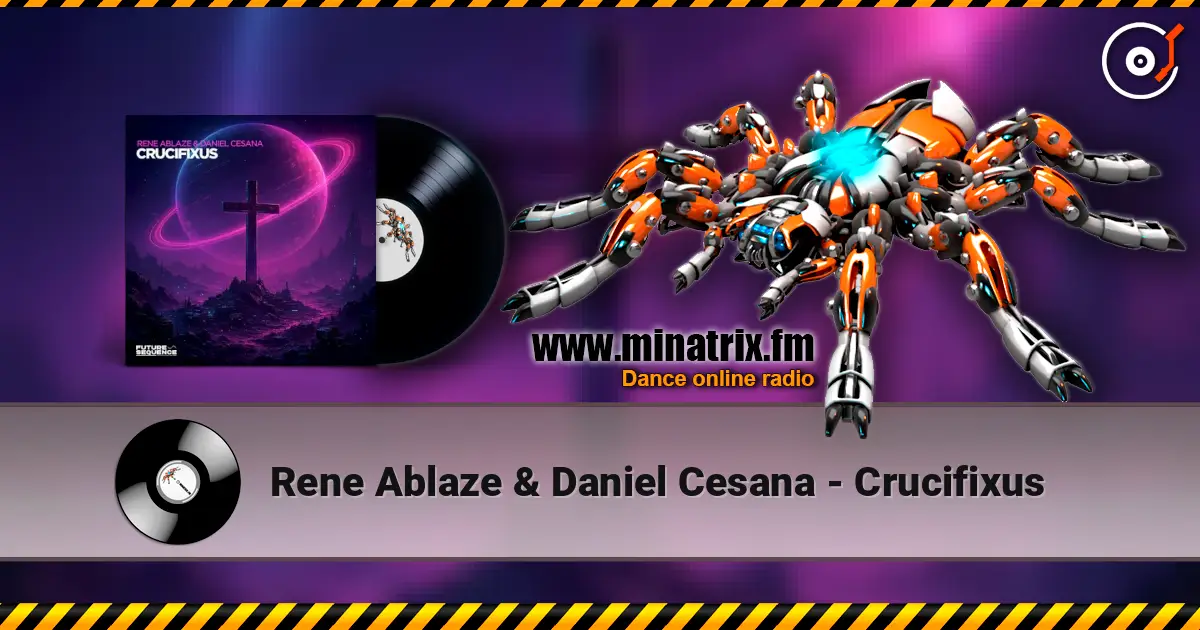 Rene Ablaze & Daniel Cesana - Crucifixus жоғары сапада онлайн тыңдау | Minatrix.FM