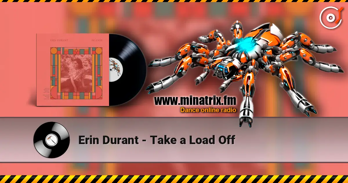 Erin Durant - Take a Load Off жоғары сапада онлайн тыңдау | Minatrix.FM