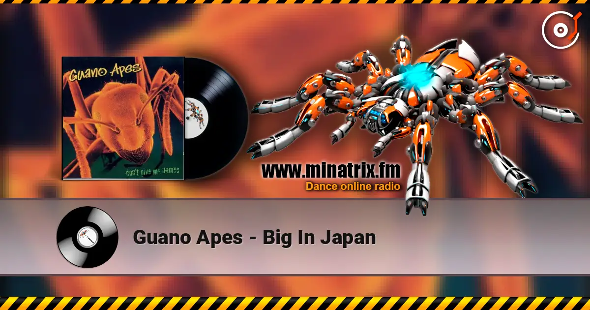Guano Apes - Big In Japan жоғары сапада онлайн тыңдау | Minatrix.FM