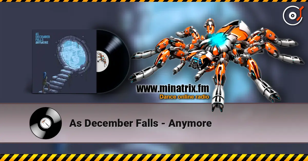 As December Falls - Anymore жоғары сапада онлайн тыңдау | Minatrix.FM