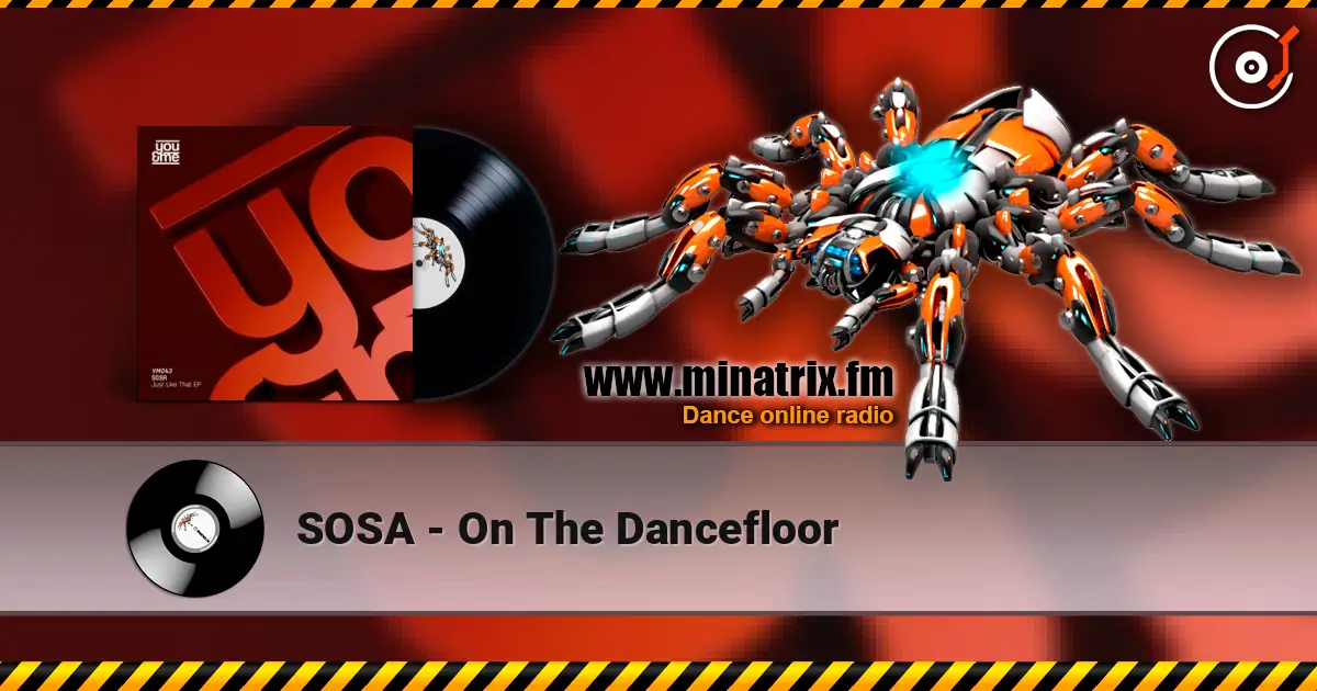 SOSA - On The Dancefloor жоғары сапада онлайн тыңдау | Minatrix.FM