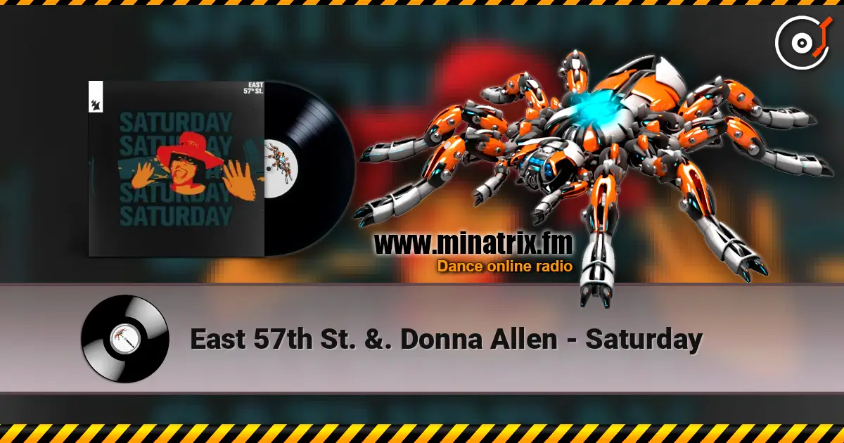 East 57th St. &. Donna Allen - Saturday жоғары сапада онлайн тыңдау | Minatrix.FM