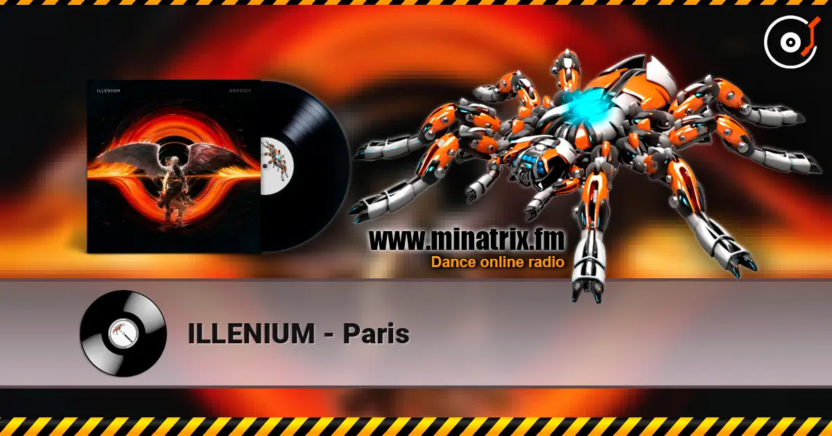ILLENIUM - Paris жоғары сапада онлайн тыңдау | Minatrix.FM