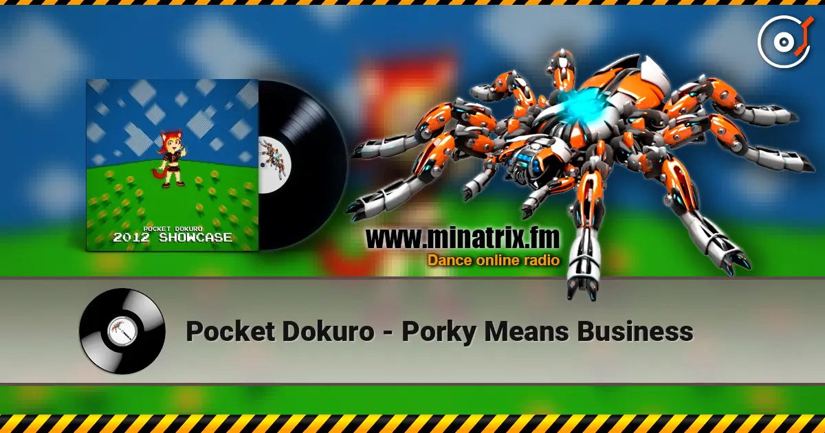 Pocket Dokuro - Porky Means Business жоғары сапада онлайн тыңдау | Minatrix.FM