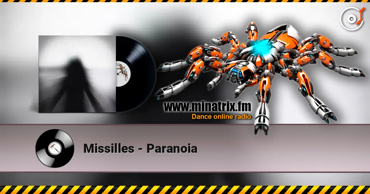 Missilles - Paranoia жоғары сапада онлайн тыңдау | Minatrix.FM