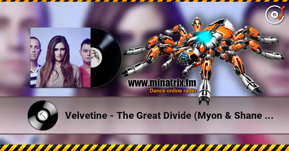 Velvetine - The Great Divide (Myon & Shane 54 Summer Of Love Mix (Mixed)) жоғары сапада онлайн тыңдау | Minatrix.FM