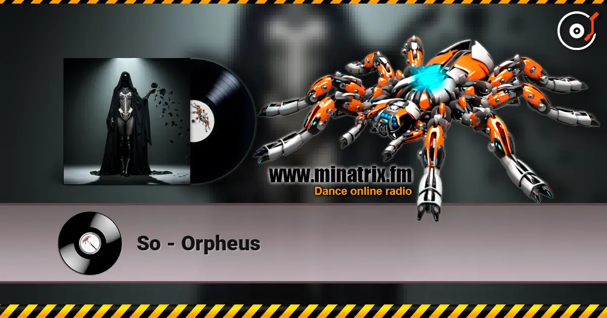 So - Orpheus жоғары сапада онлайн тыңдау | Minatrix.FM