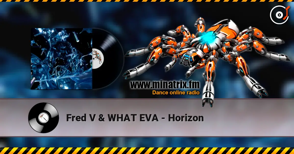 Fred V & WHAT EVA - Horizon жоғары сапада онлайн тыңдау | Minatrix.FM