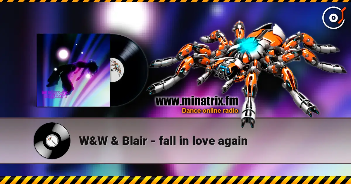 W&W & Blair - fall in love again жоғары сапада онлайн тыңдау | Minatrix.FM