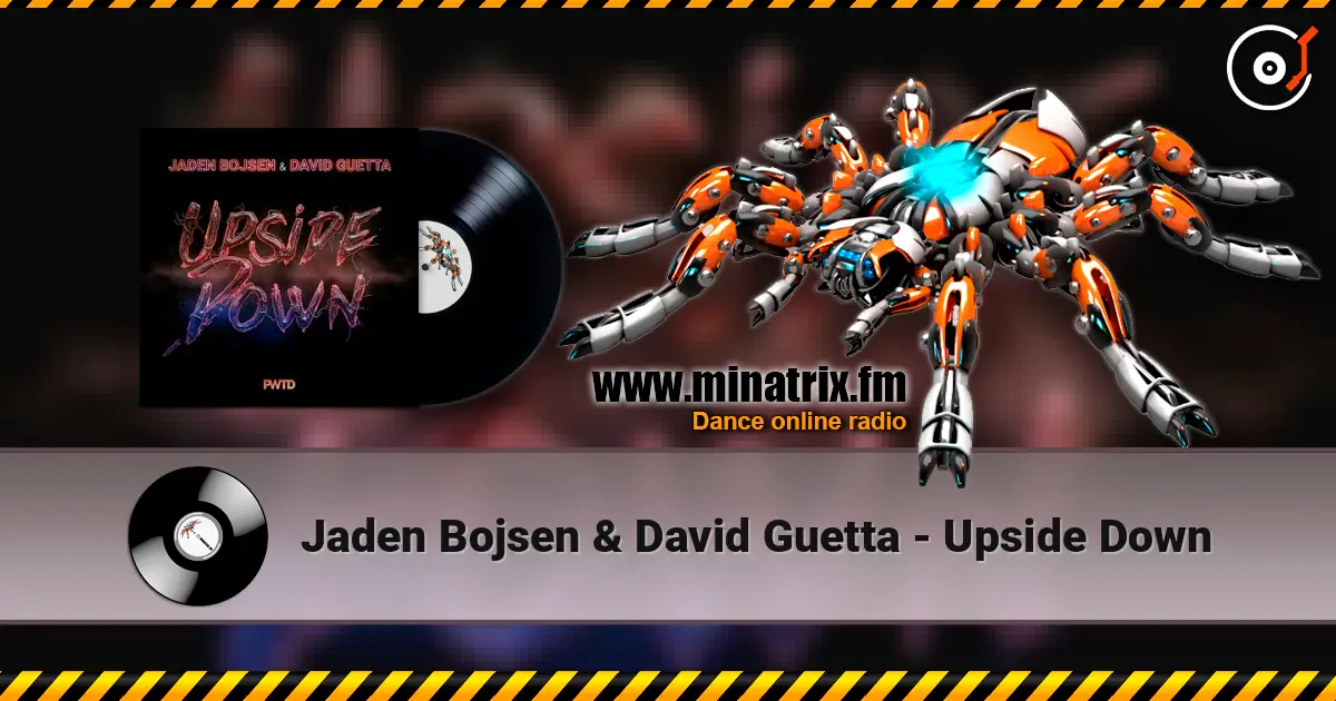 Jaden Bojsen & David Guetta - Upside Down жоғары сапада онлайн тыңдау | Minatrix.FM