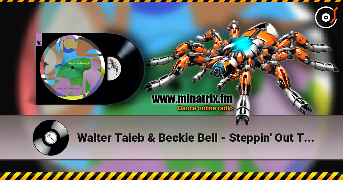 Walter Taieb & Beckie Bell - Steppin' Out Tonight жоғары сапада онлайн тыңдау | Minatrix.FM