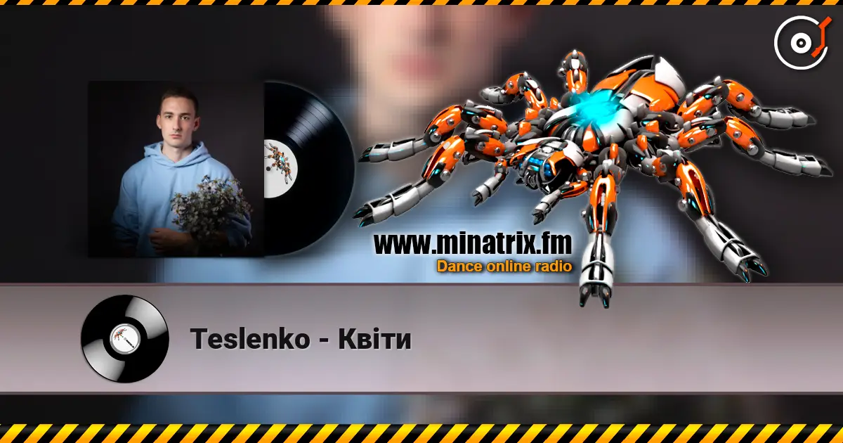 Teslenko - Квіти жоғары сапада онлайн тыңдау | Minatrix.FM