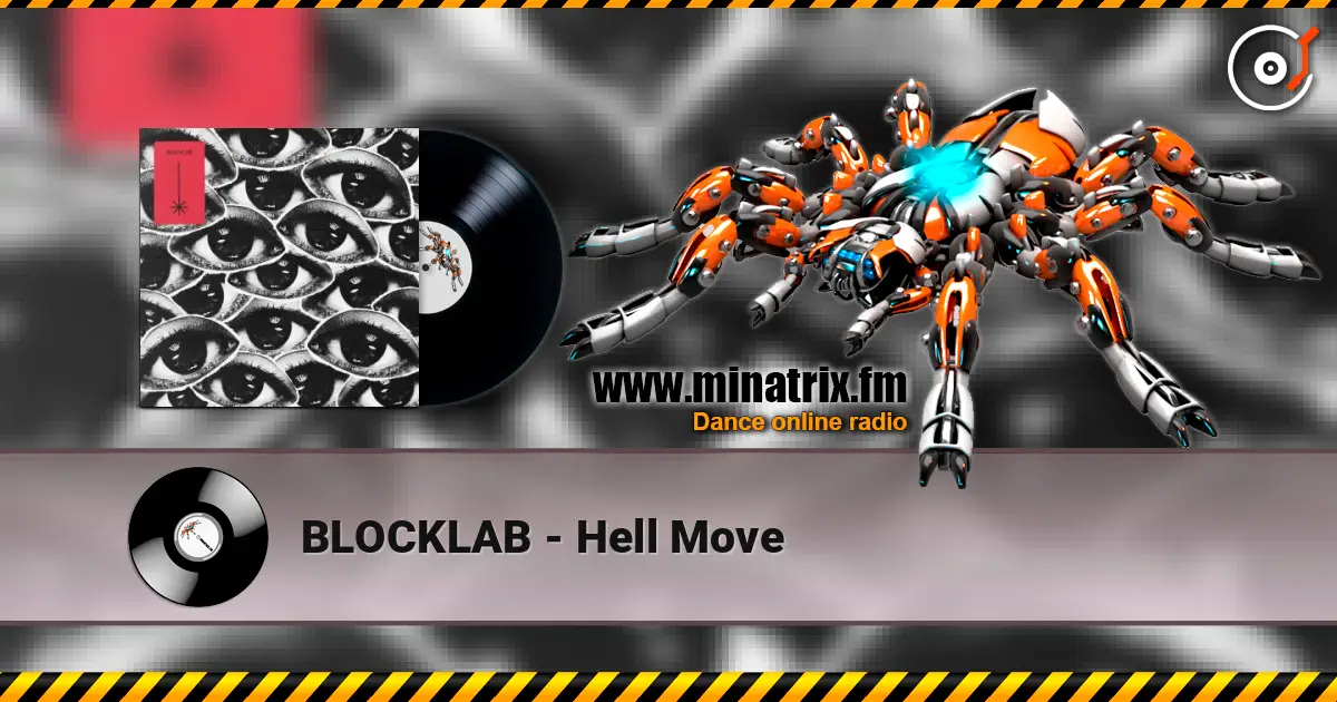 BLOCKLAB - Hell Move жоғары сапада онлайн тыңдау | Minatrix.FM