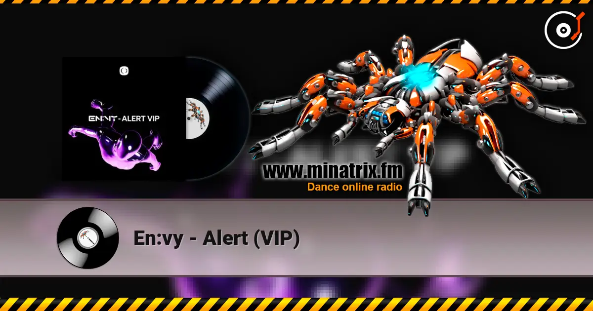 En:vy - Alert (VIP) жоғары сапада онлайн тыңдау | Minatrix.FM