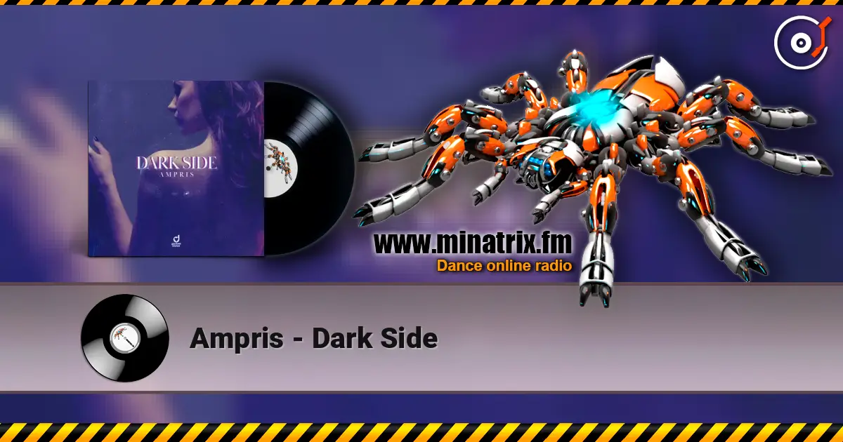 Ampris - Dark Side жоғары сапада онлайн тыңдау | Minatrix.FM