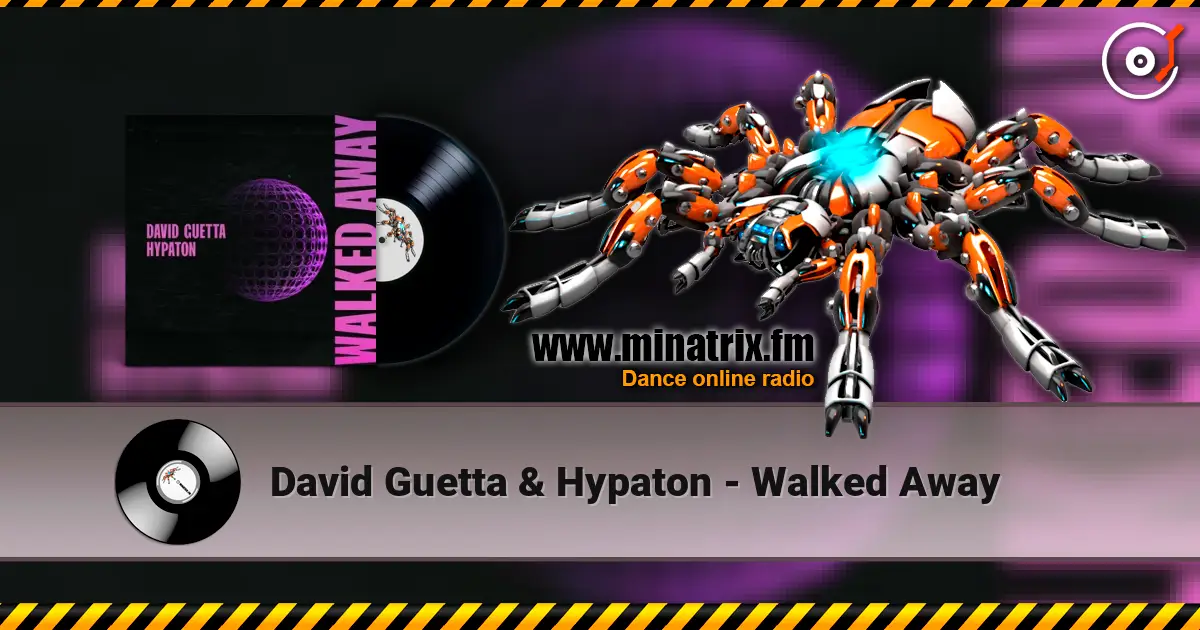 David Guetta & Hypaton - Walked Away жоғары сапада онлайн тыңдау | Minatrix.FM