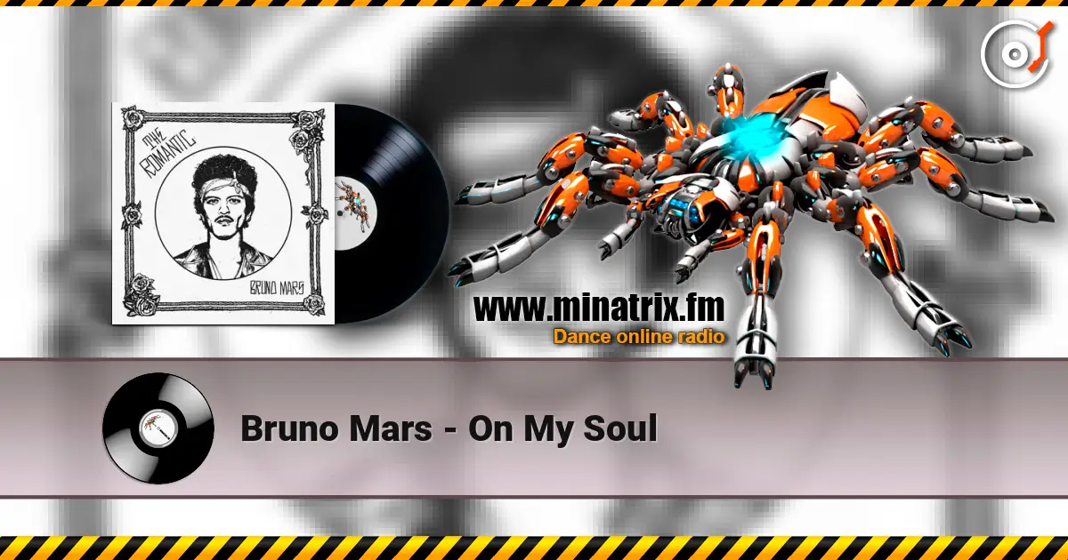 Bruno Mars - On My Soul жоғары сапада онлайн тыңдау | Minatrix.FM