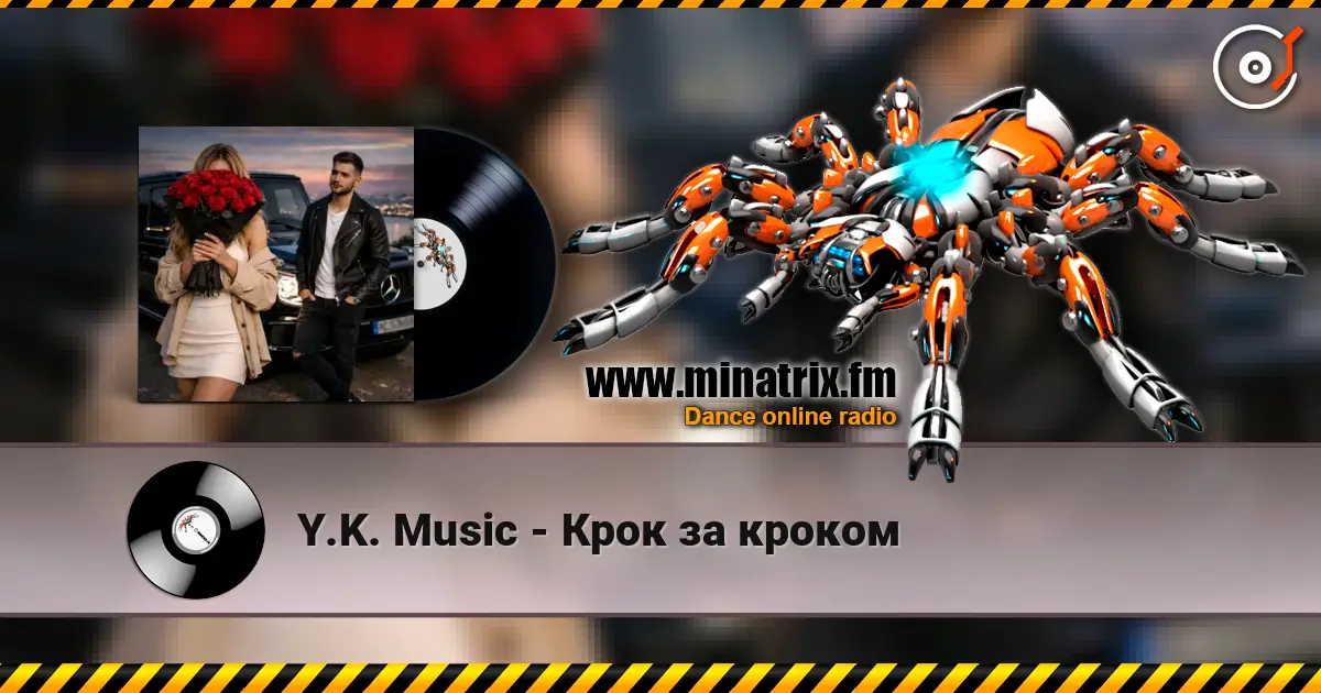 Y.K. Music - Крок за кроком жоғары сапада онлайн тыңдау | Minatrix.FM