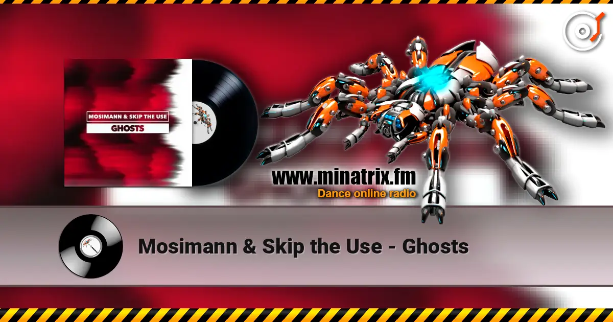 Mosimann & Skip the Use - Ghosts жоғары сапада онлайн тыңдау | Minatrix.FM
