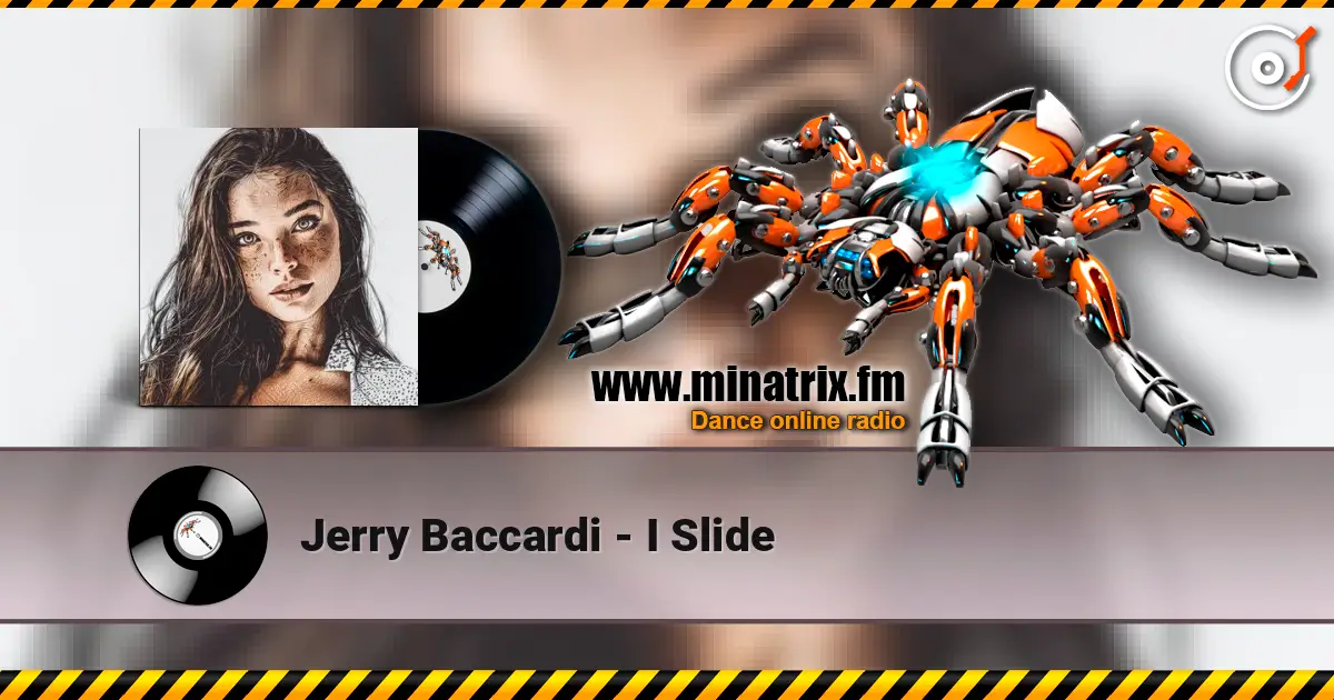 Jerry Baccardi - I Slide жоғары сапада онлайн тыңдау | Minatrix.FM