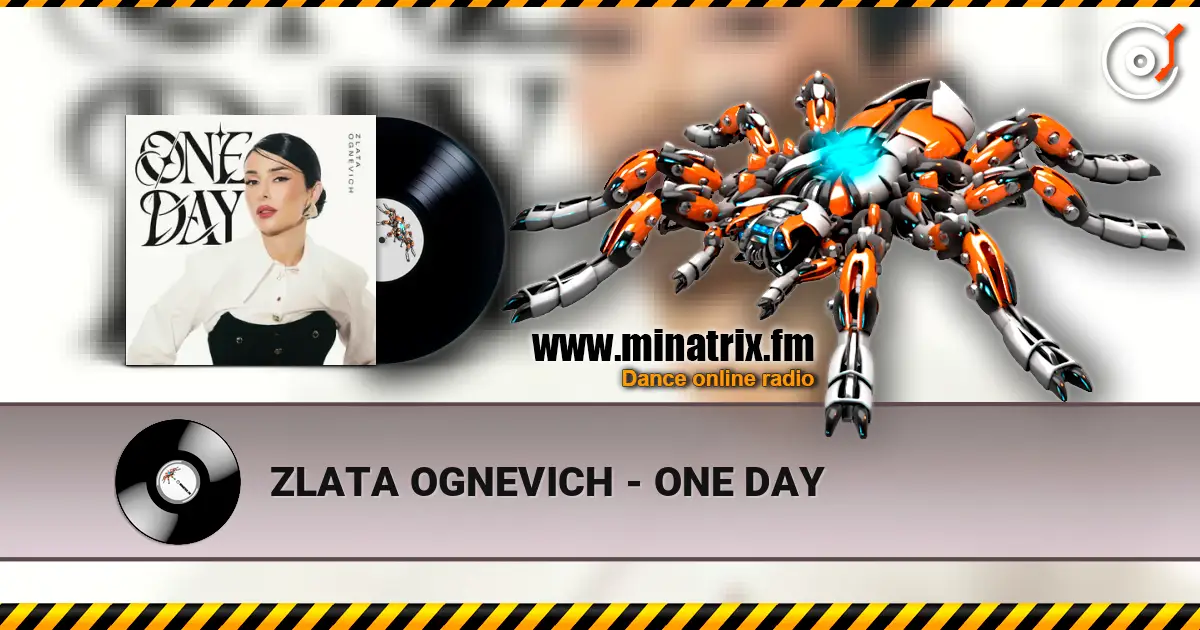 ZLATA OGNEVICH - ONE DAY жоғары сапада онлайн тыңдау | Minatrix.FM