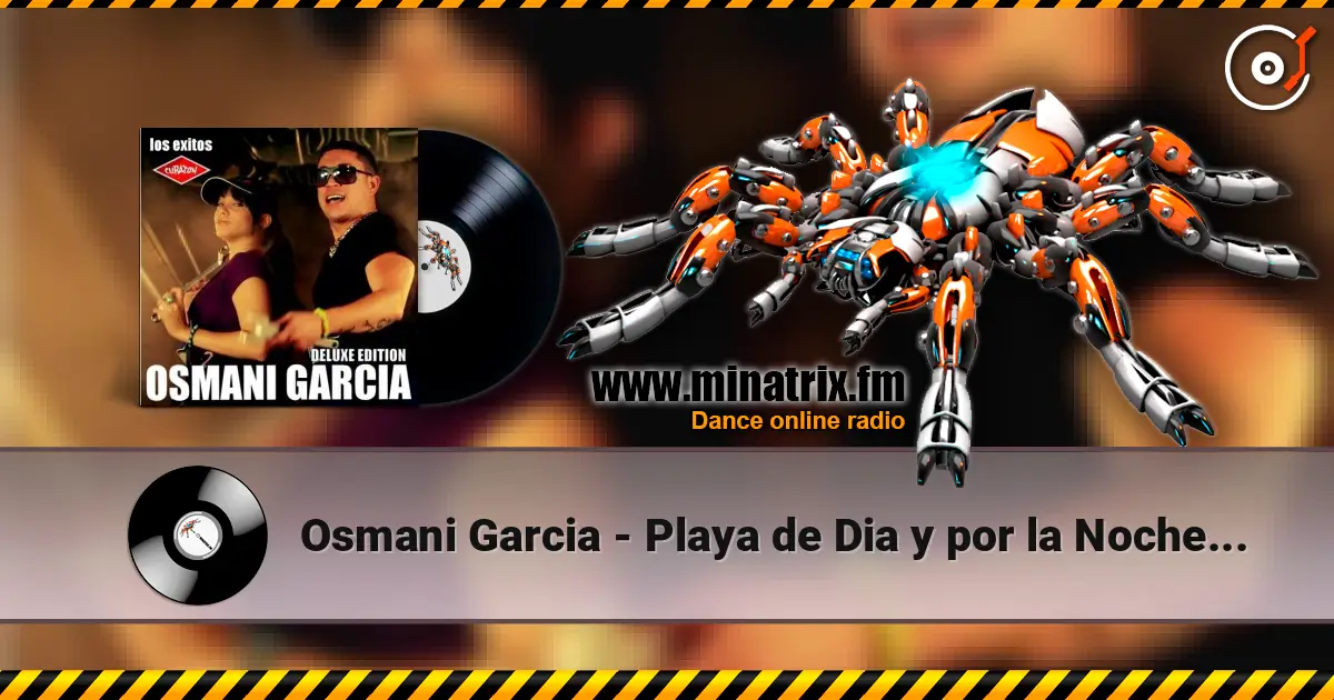 Osmani Garcia - Playa de Dia y por la Noche Discoteca жоғары сапада онлайн тыңдау | Minatrix.FM