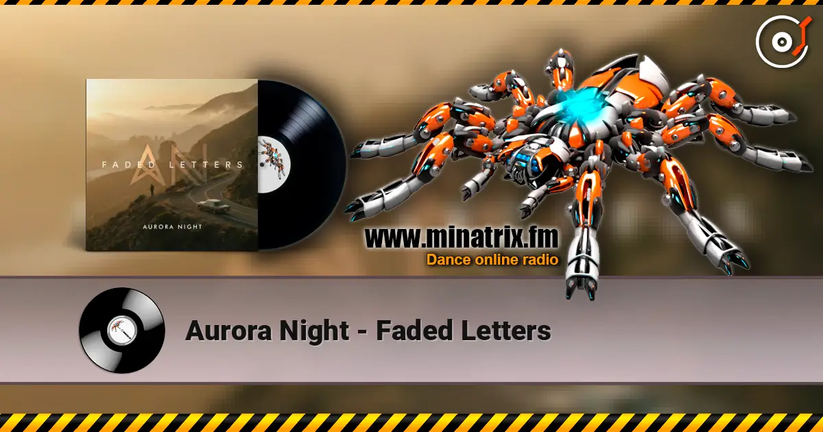 Aurora Night - Faded Letters жоғары сапада онлайн тыңдау | Minatrix.FM