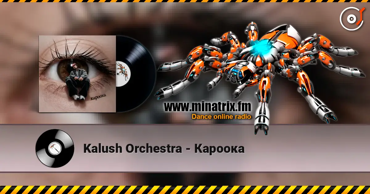 Kalush Orchestra - Кароока жоғары сапада онлайн тыңдау | Minatrix.FM