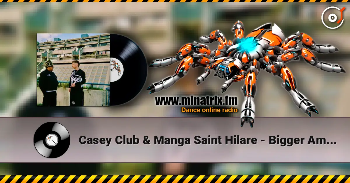 Casey Club & Manga Saint Hilare - Bigger Amount жоғары сапада онлайн тыңдау | Minatrix.FM