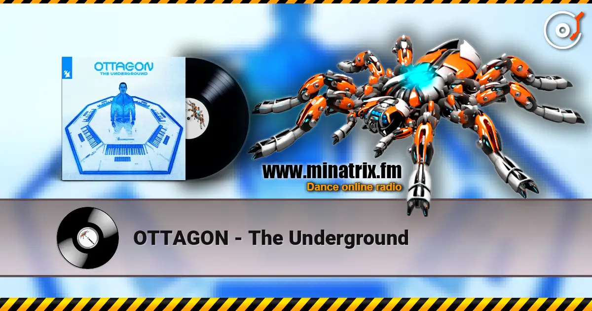 OTTAGON - The Underground жоғары сапада онлайн тыңдау | Minatrix.FM