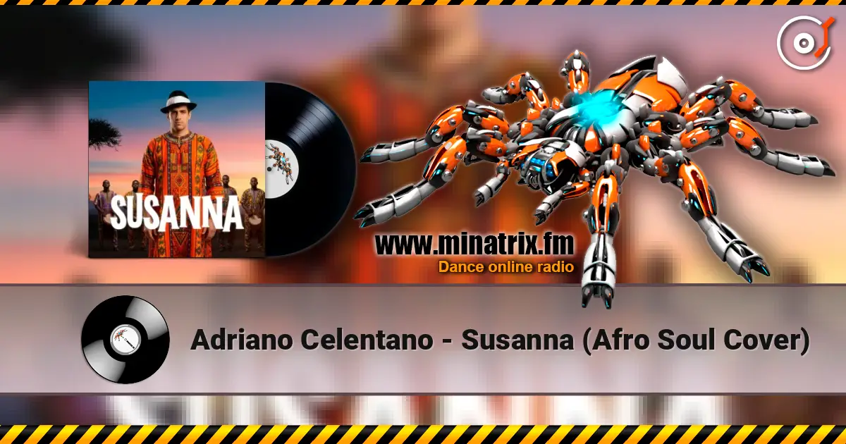 Adriano Celentano - Susanna (Afro Soul Cover) жоғары сапада онлайн тыңдау | Minatrix.FM