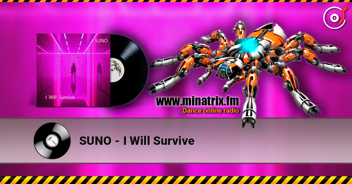SUNO - I Will Survive жоғары сапада онлайн тыңдау | Minatrix.FM