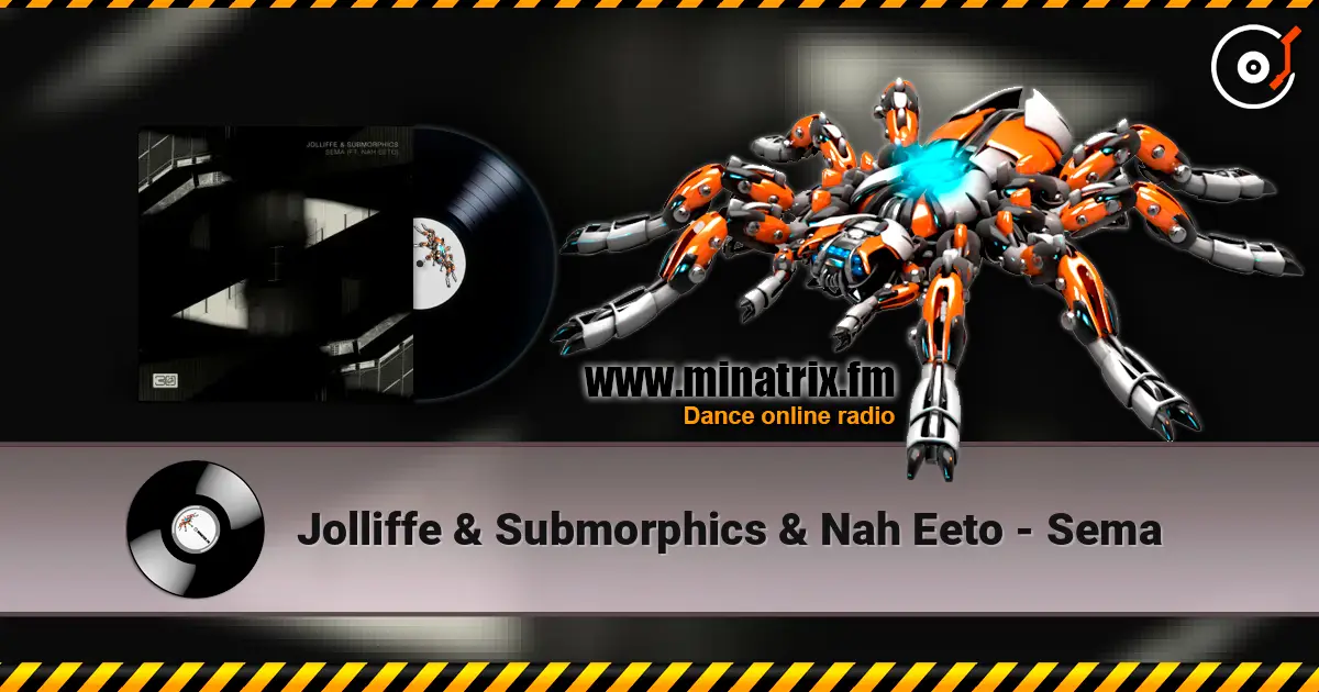 Jolliffe & Submorphics & Nah Eeto - Sema жоғары сапада онлайн тыңдау | Minatrix.FM