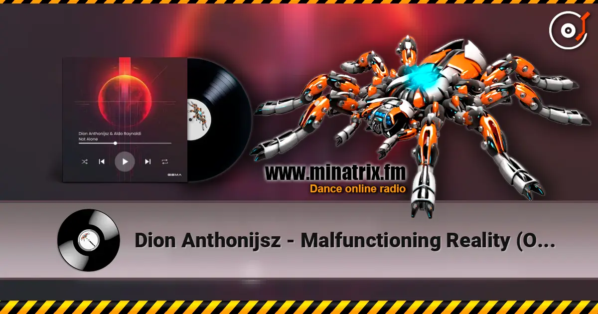 Dion Anthonijsz - Malfunctioning Reality (Original Mix) жоғары сапада онлайн тыңдау | Minatrix.FM