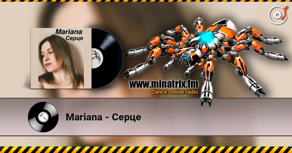 Mariana - Серце жоғары сапада онлайн тыңдау | Minatrix.FM