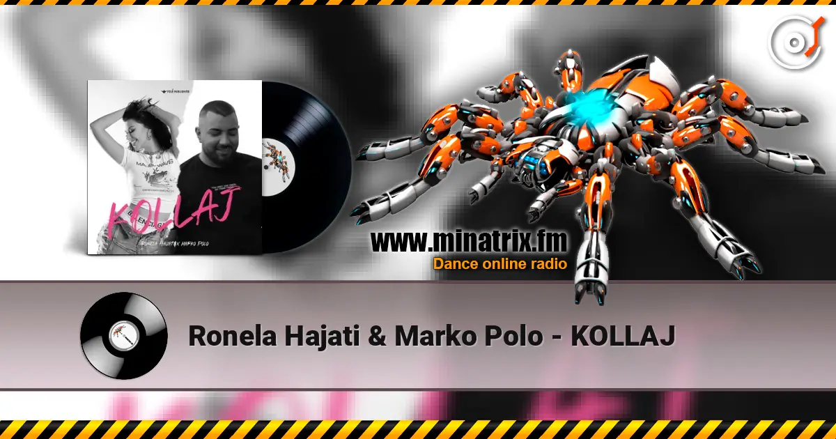 Ronela Hajati & Marko Polo - KOLLAJ жоғары сапада онлайн тыңдау | Minatrix.FM