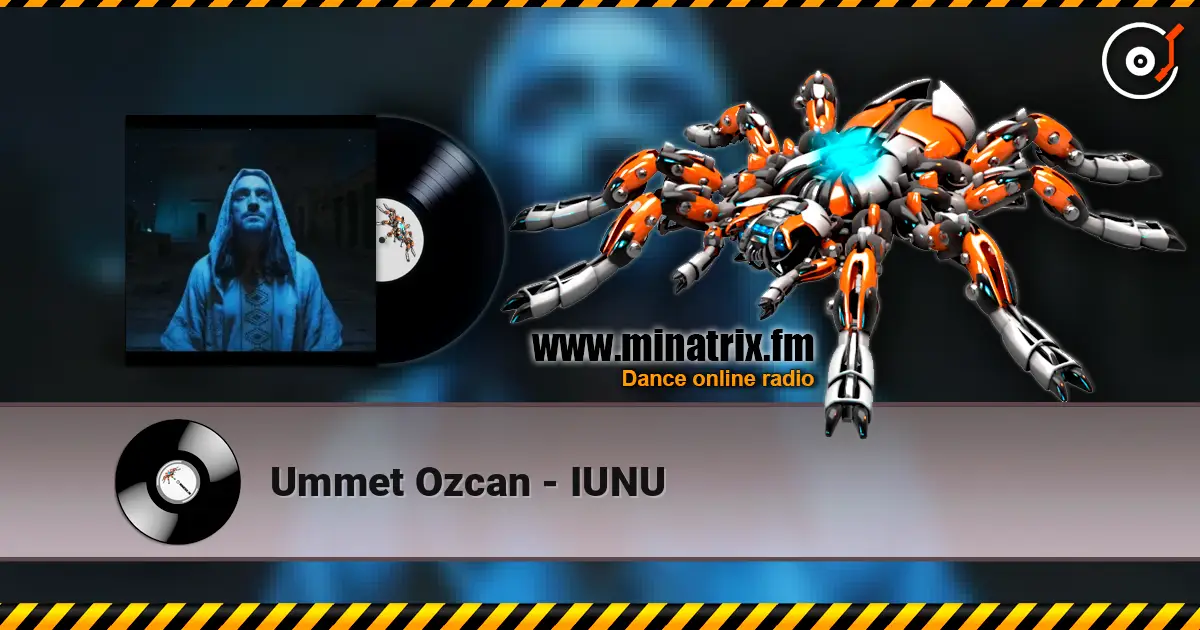 Ummet Ozcan - IUNU жоғары сапада онлайн тыңдау | Minatrix.FM