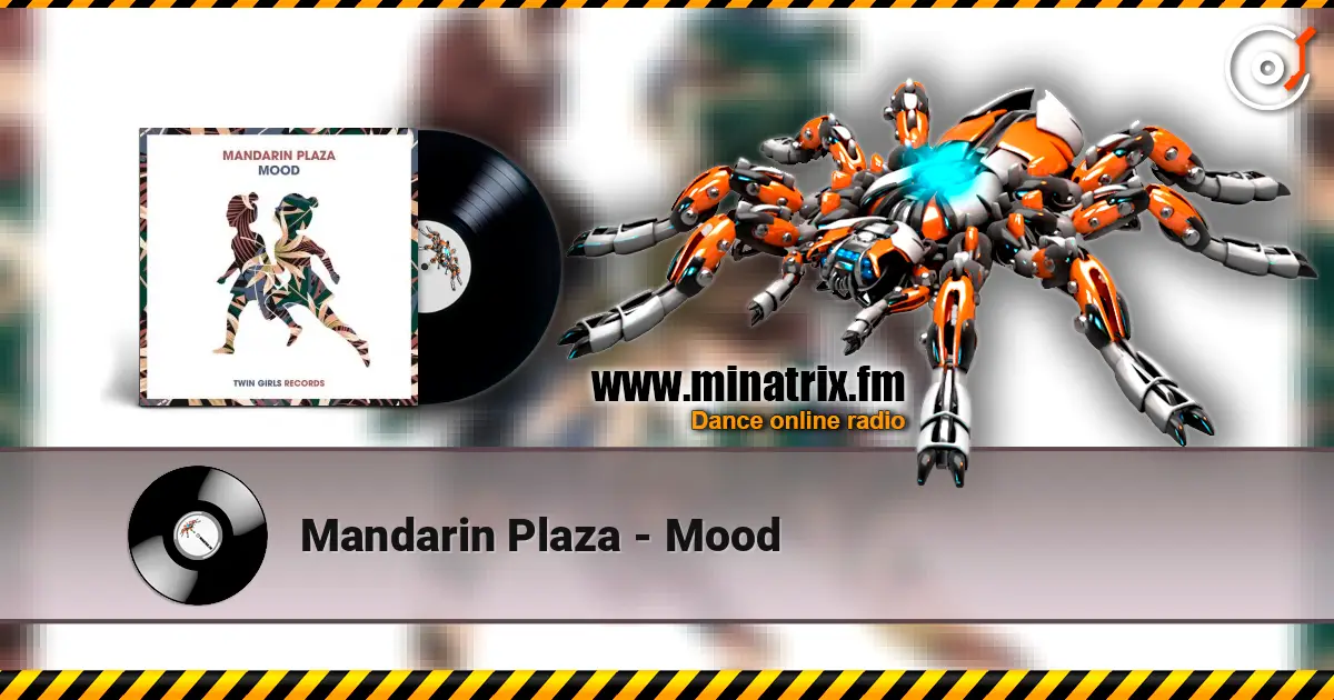 Mandarin Plaza - Mood жоғары сапада онлайн тыңдау | Minatrix.FM