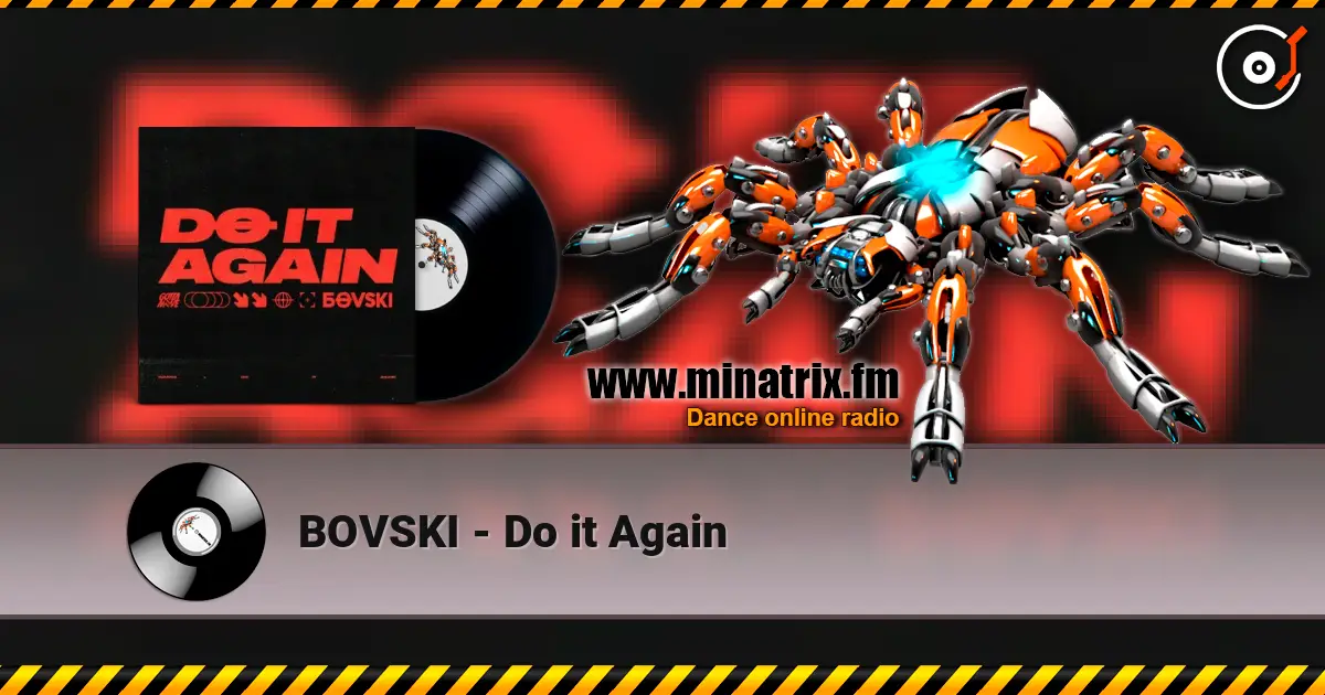 BOVSKI - Do it Again жоғары сапада онлайн тыңдау | Minatrix.FM