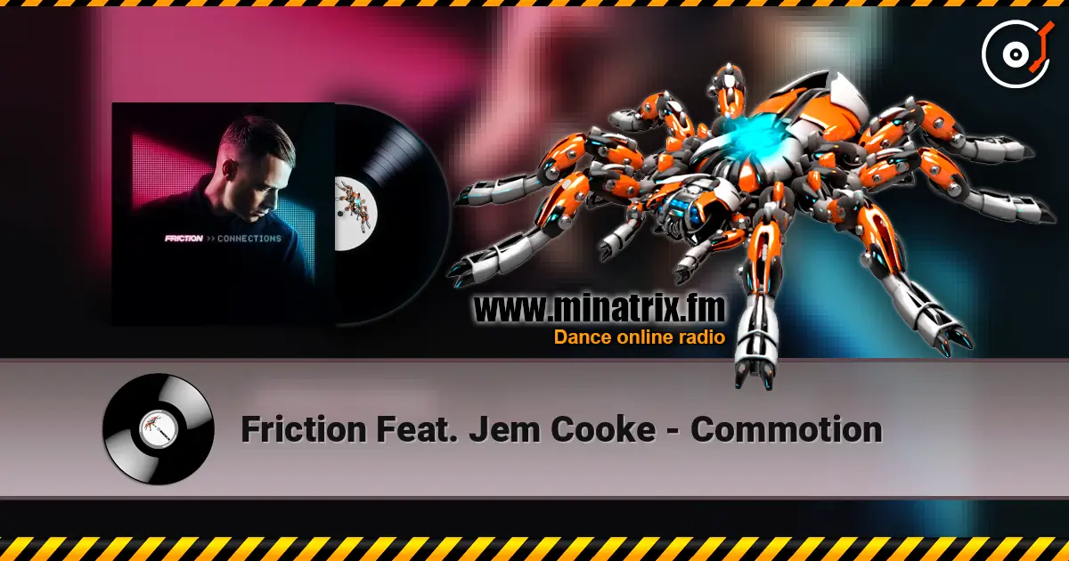 Friction Feat. Jem Cooke - Commotion жоғары сапада онлайн тыңдау | Minatrix.FM