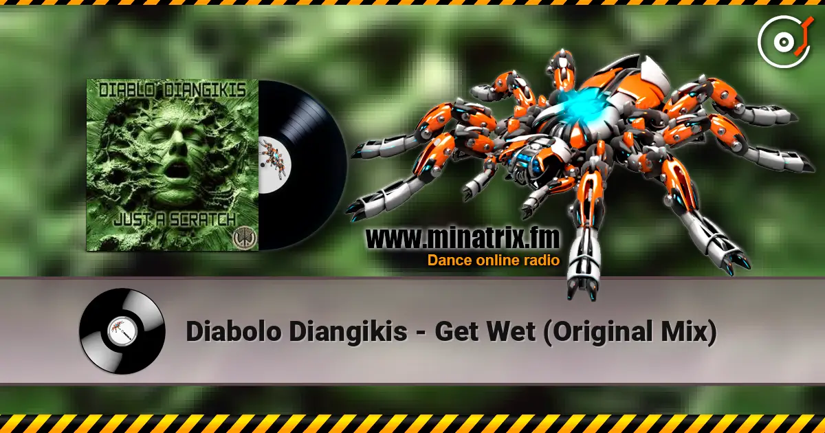 Diabolo Diangikis - Get Wet (Original Mix) жоғары сапада онлайн тыңдау | Minatrix.FM