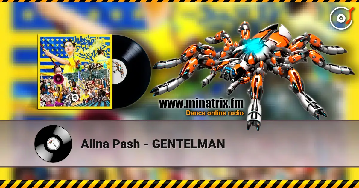 Alina Pash - GENTELMAN жоғары сапада онлайн тыңдау | Minatrix.FM