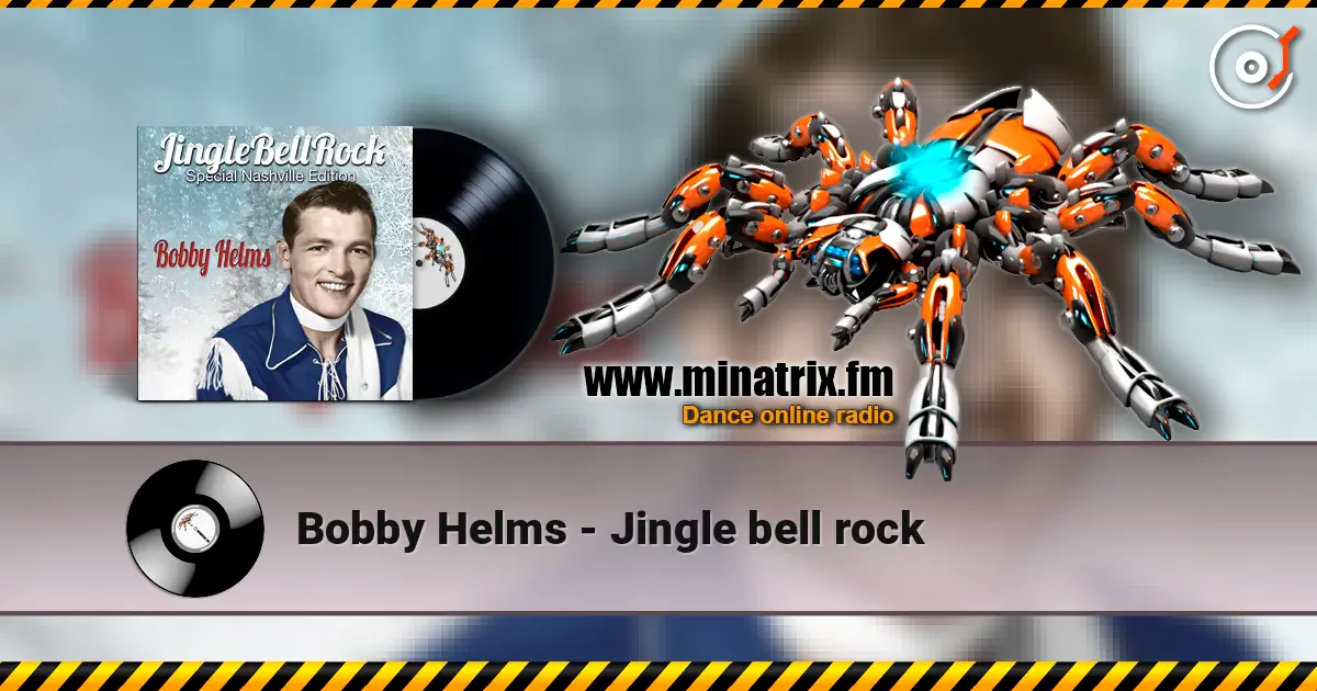 Bobby Helms - Jingle bell rock жоғары сапада онлайн тыңдау | Minatrix.FM