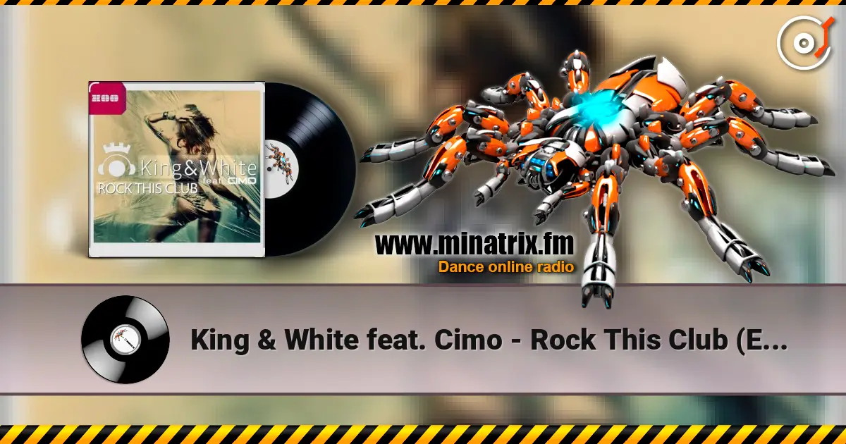 King & White feat. Cimo - Rock This Club (Extended Mix) жоғары сапада онлайн тыңдау | Minatrix.FM