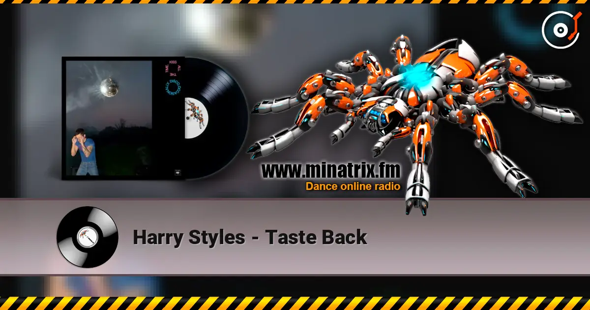 Harry Styles - Taste Back жоғары сапада онлайн тыңдау | Minatrix.FM